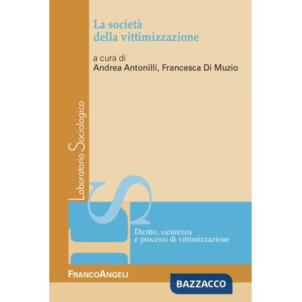 Società della vittimizzazione (La)