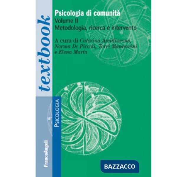 Psicologia di comunità. Vol. 2: Metodologia, ricerca e intervento