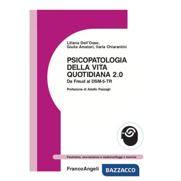 Psicopatologia della vita quotidiana 2.0. Da Freud al DSM-5-TR
