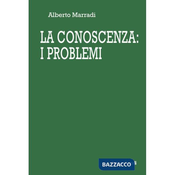 Conoscenza: i problemi (La)