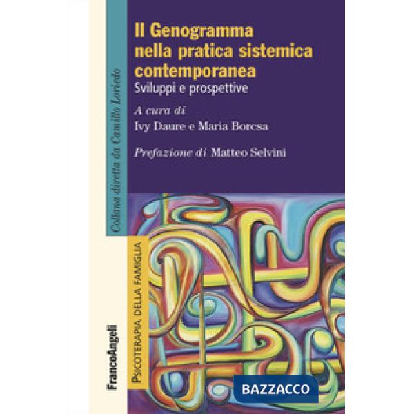 Genogramma nella pratica sistemica contemporanea. Sviluppi e prospettive (Il)