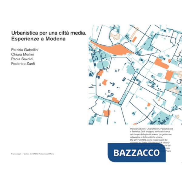 Urbanistica per una città media. Esperienze a Modena