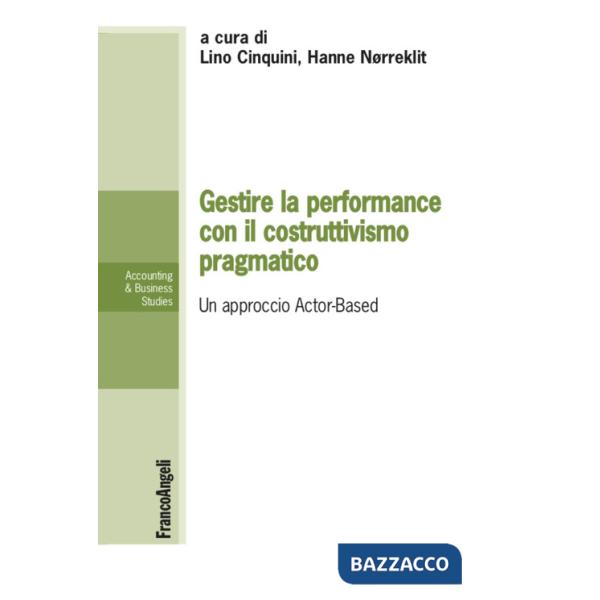 Gestire la performance con il costruttivismo pragmatico