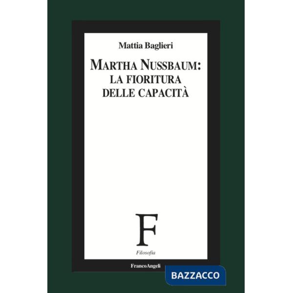 Martha Nussbaum. La fioritura delle capacità per il XXI secolo