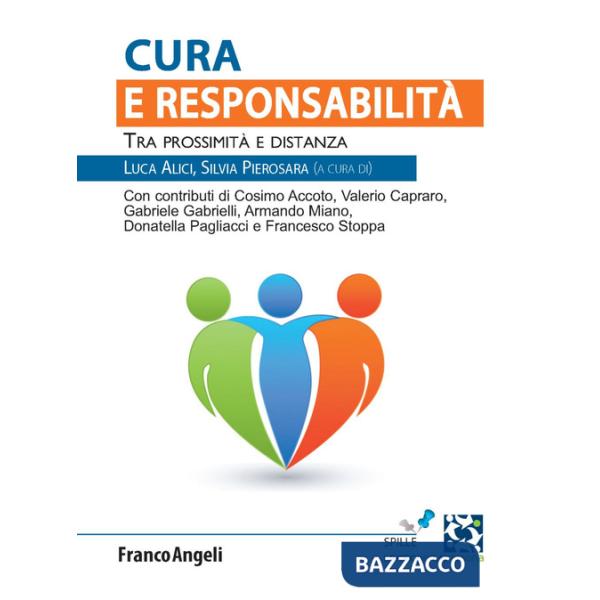 Cura e responsabilità. Tra prossimità e distanza
