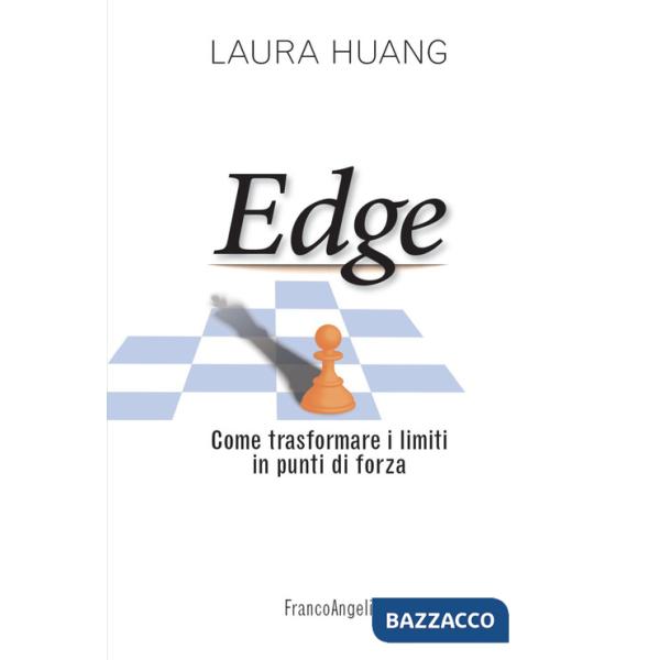 EDGE. Come trasformare i limiti in punti di forza