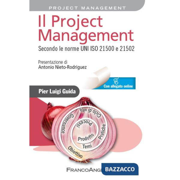 Project management. Secondo la norma UNI ISO 21500 (Il)