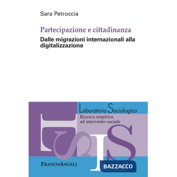 Partecipazione e cittadinanza. Dalle migrazioni internazionali alla digitalizzazione
