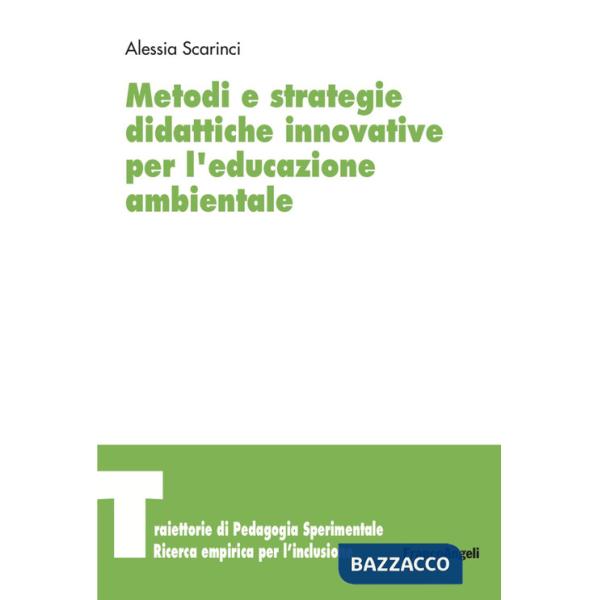 Metodi e strategie didattiche innovative per l'educazione ambientale