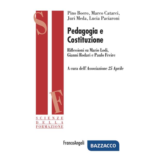 Pedagogia e Costituzione. Riflessioni su Mario Lodi, Gianni Rodari e Paulo Freire
