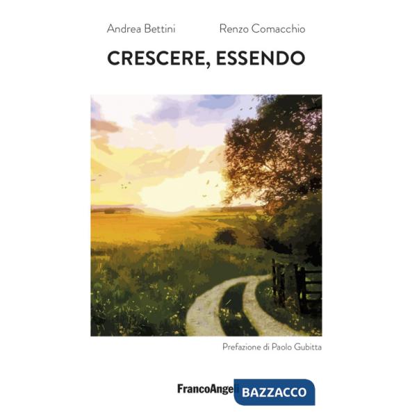 Crescere, essendo