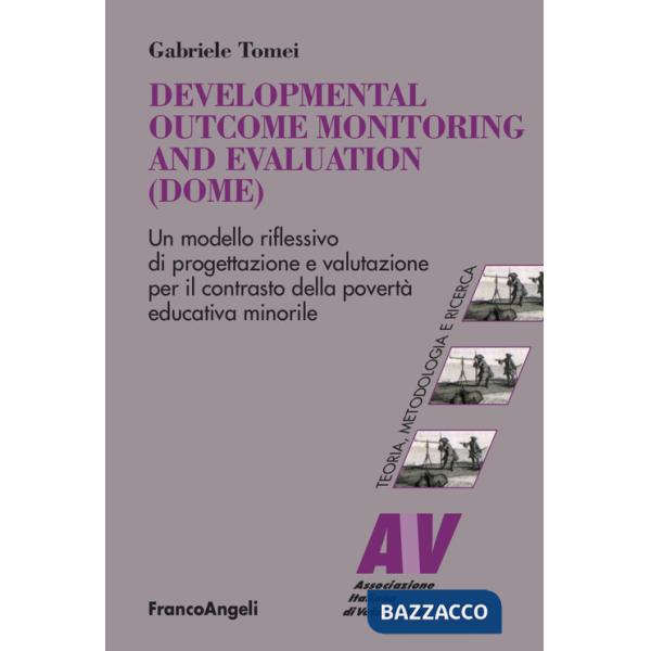 Developmental Outcome Monitoring and Evaluation (DOME)