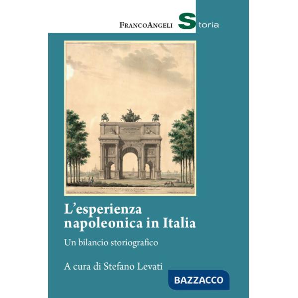 Esperienza napoleonica in Italia. Un bilancio storiografico (L')