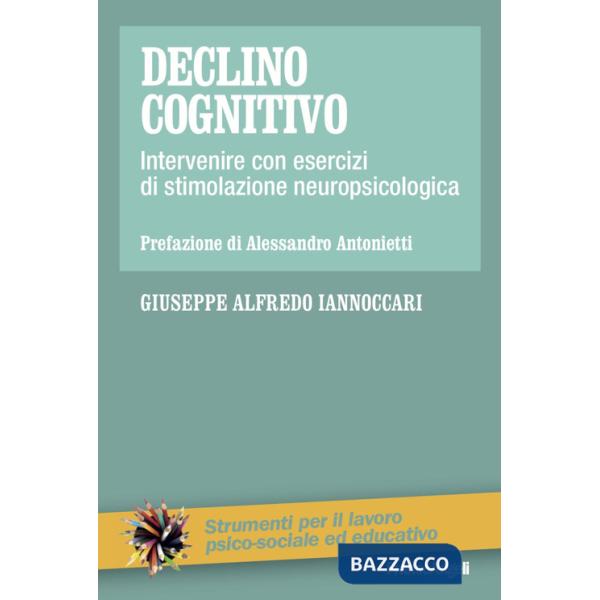 Declino cognitivo. Intervenire con esercizi di stimolazione neuropsicologica