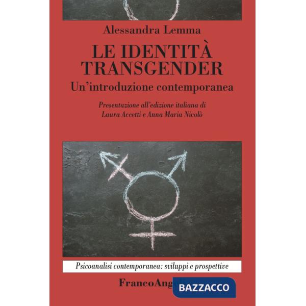 Identità transgender. Un'introduzione contemporanea (Le)