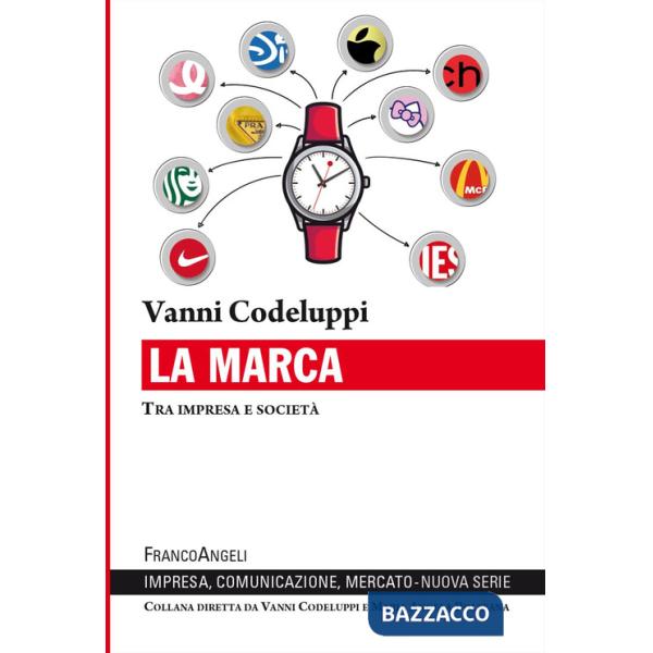 Marca. Tra impresa e società (La)