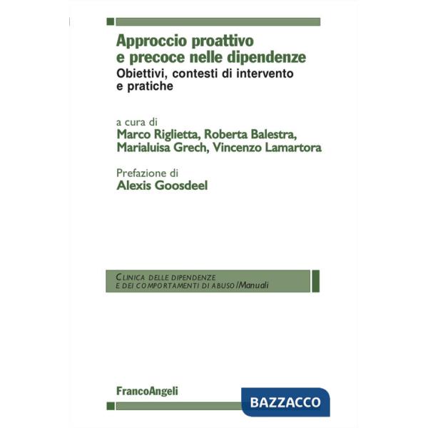 Approccio proattivo e precoce nelle dipendenze. Obiettivi, contesti di intervento e pratiche