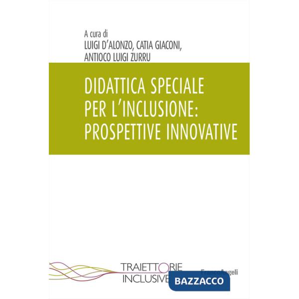 Didattica speciale per l'inclusione: prospettive innovative