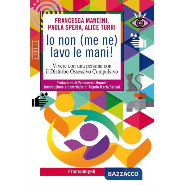 Io non (me ne) lavo le mani! Vivere con una persona con il Disturbo Ossessivo Compulsivo