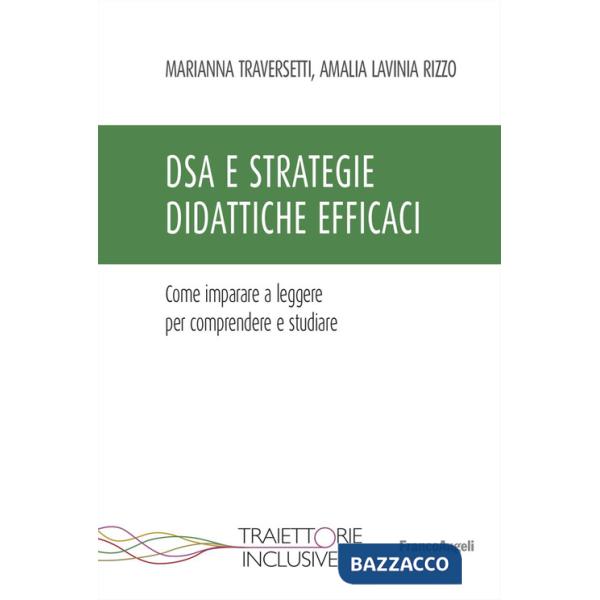 DSA e strategie didattiche efficaci. Come imparare a leggere per comprendere e studiare