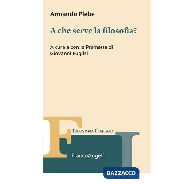A che serve la filosofia?