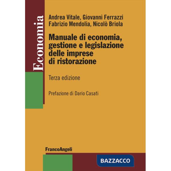 Manuale di economia, gestione e legislazione delle imprese di ristorazione
