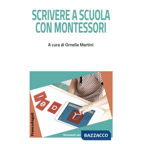 Scrivere a scuola con Montessori