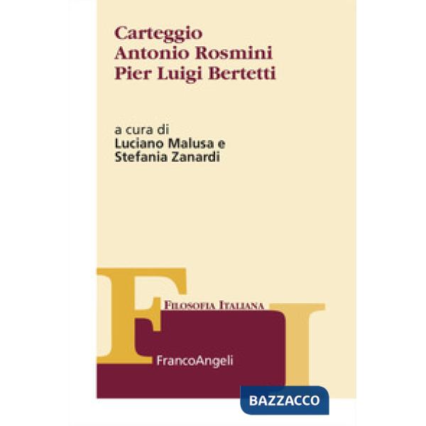 Carteggio Antonio Rosmini Pierluigi Bertetti