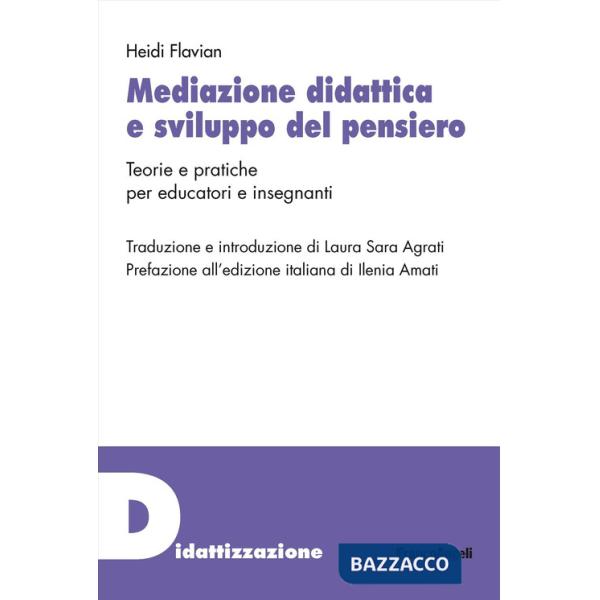 Mediazione didattica e sviluppo del pensiero. Teorie e pratiche per educatori e insegnanti