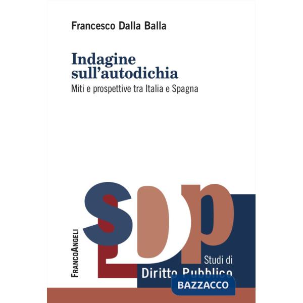 Indagine sull'autodichia. Miti e prospettive tra Italia e Spagna