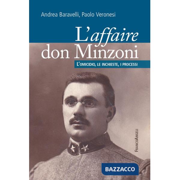 Affaire don Minzoni. L'omicidio, le inchieste, i processi (L')