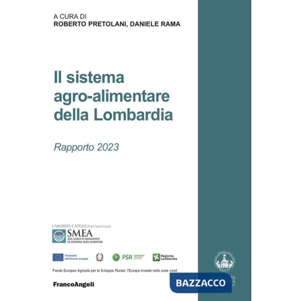 Sistema agro-alimentare della Lombardia. Rapporto 2023 (Il)