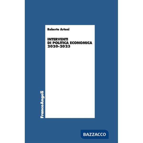 Interventi di politica economica 2020-2023