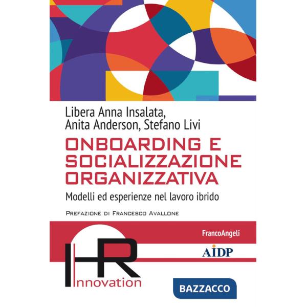 Onboarding e socializzazione organizzativa. Modelli ed esperienze nel mondo ibrido