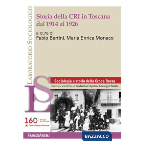 Storia della CRI in Toscana dal 1914 al 1926