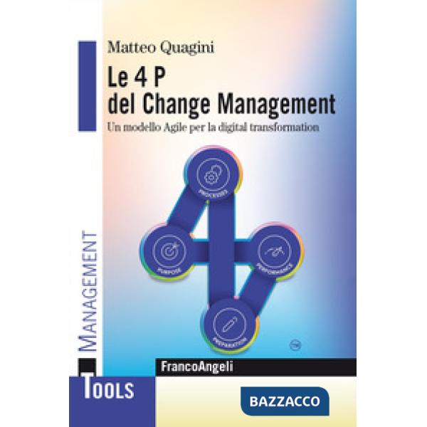4 P del change management. Un modello agile per la digital transformation (Le)