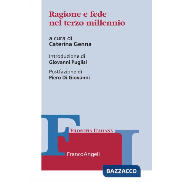 Ragione e fede nel terzo millennio