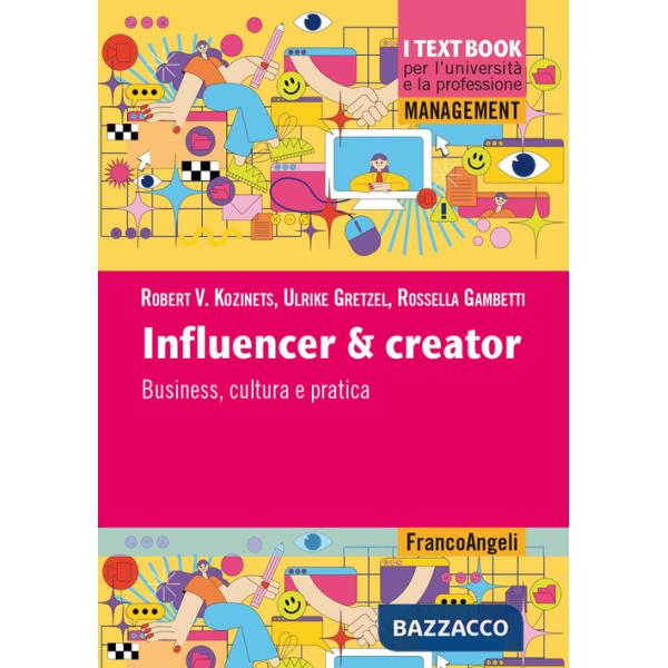 Influencer & creator. Business, cultura e pratica
