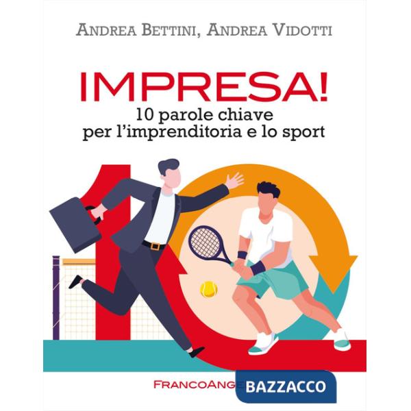 Impresa! 10 parole chiave per l'imprenditoria e lo sport
