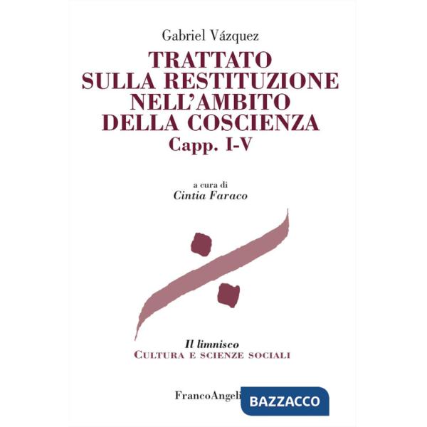 Trattato sulla restituzione nell'ambito della coscienza. Vol. 1-5