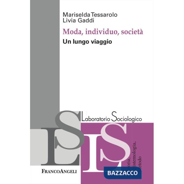 Moda, individuo e società. Un lungo viaggio