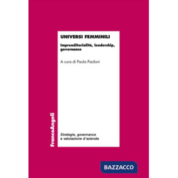Universi femminili. Imprenditorialità, leadership, governance