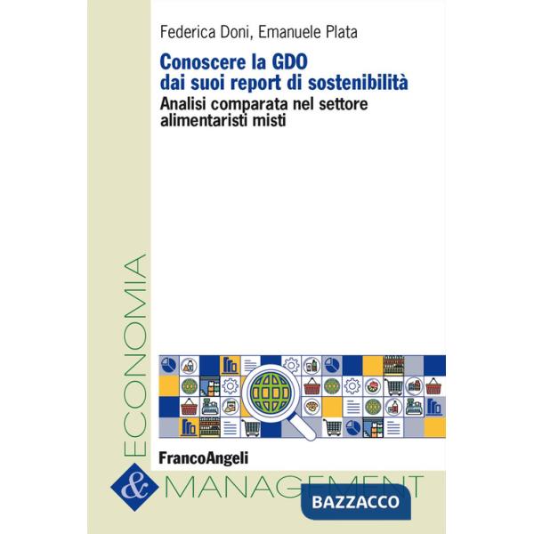 Conoscere la GDO dai suoi report di sostenibilità. Analisi comparata nel settore alimentaristi misti