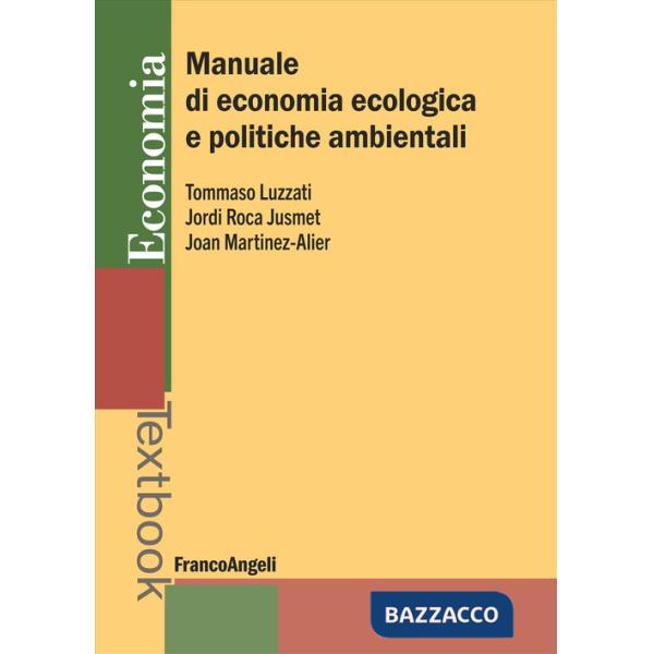 Manuale di economia ecologica e politiche ambientali