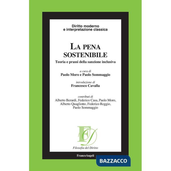 Pena sostenibile. Teoria e prassi della sanzione inclusiva (La)