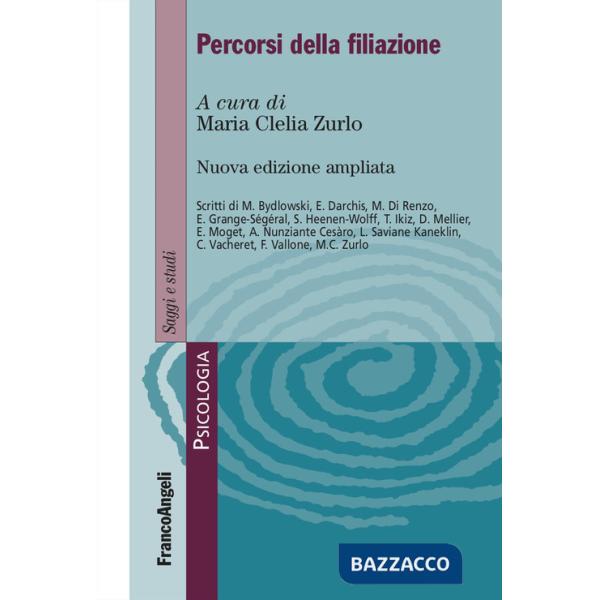 Percorsi della filiazione. Ediz. ampliata
