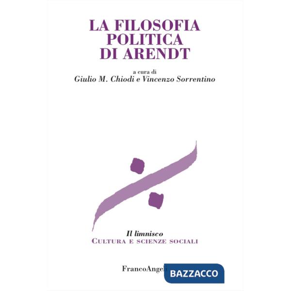 Filosofia politica di Arendt (La)