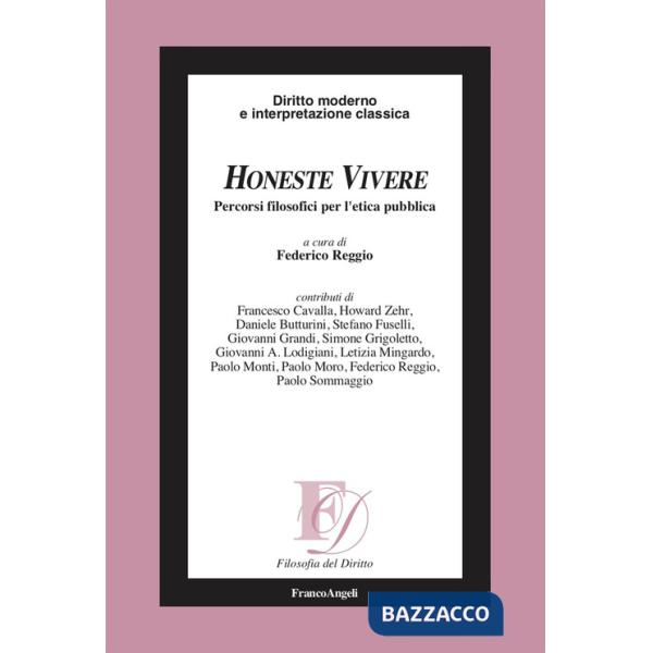 Honeste vivere. Percorsi filosofici per l'etica pubblica
