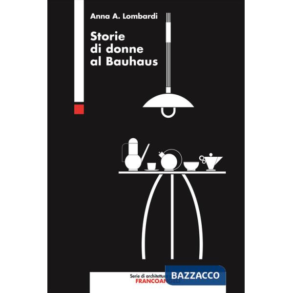 Storie di donne al Bauhaus