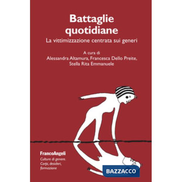 Battaglie quotidiane. La vittimizzazione centrata sui generi